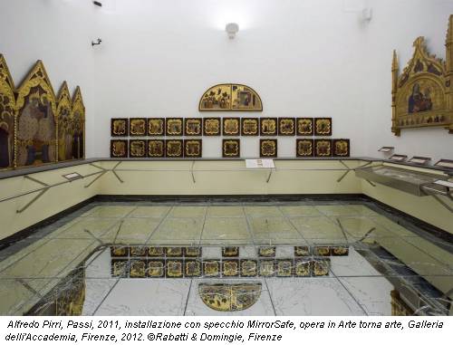 Alfredo Pirri, Passi, 2011, installazione con specchio MirrorSafe, opera in Arte torna arte, Galleria delli'Accademia, Firenze, 2012. &copy;Rabatti & Domingie, Firenze
