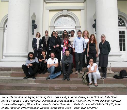 Rene Gabri, Joasia Krysa, Sunjung Kim, L�via P�ldi, Andrea Viliani, Hetti Perkins, Kitty Scott, Ayreen Anastas, Chus Mart�nez, Raimundas Mala�auskas, Koyo Kouoh, Pierre Huyghe, Carolyn Christov-Bakargiev, Chiara Vecchiarelli, Sof�a Her�ndez, Marta Kuzma, dOCUMENTA (13) team photo, Museum Fridericianum, Kassel, September 2009. Photo: Eva Scharrer