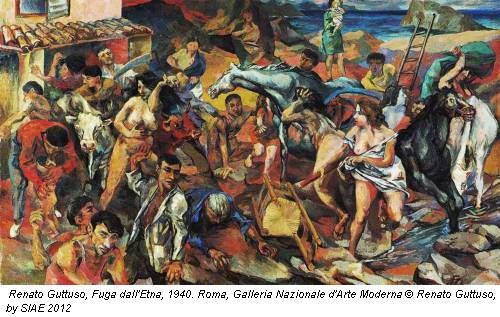 Renato Guttuso, Fuga dall'Etna, 1940. Roma, Galleria Nazionale d'Arte Moderna © Renato Guttuso, by SIAE 2012