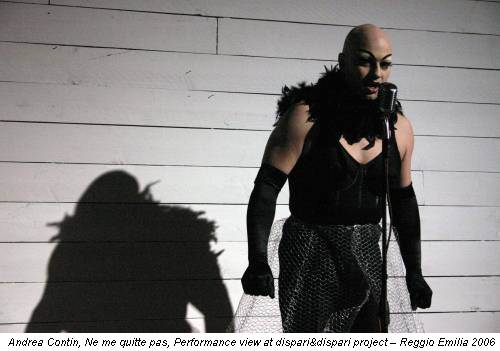 Andrea Contin, Ne me quitte pas, Performance view at dispari&dispari project – Reggio Emilia 2006